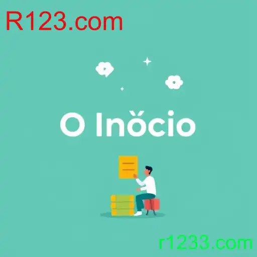 O Início: Explorando o Significado e a Importância nos Primeiros Passos com R123.com